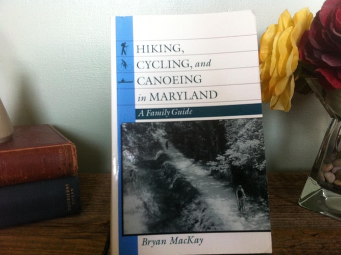 Hiking, Cycling, and Canoeing in Maryland: A Family Guide