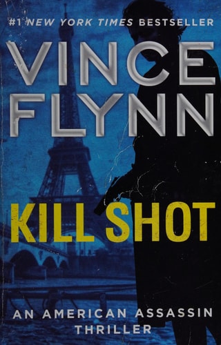 Kill Shot An American Assassin Thriller