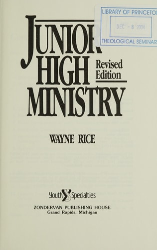 Junior High Ministry: A Guidebook for the Leading and Teaching of Early Adolescents