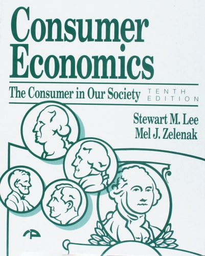 Consumer Economics: The Consumer in Our Society