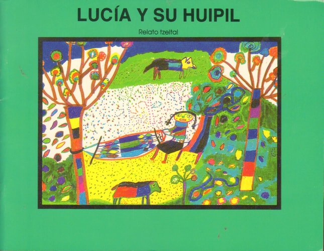 Pe: Lucia y Su Huipil Cielo Abierto Gr 5 (Spanish Edition)