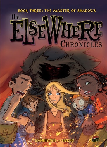Book Three: The Master of Shadows (The ElseWhere Chronicles)