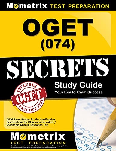 OGET (074) Secrets Study Guide: CEOE Exam Review for the Certification Examinations for Oklahoma Educators / Oklahoma General Education Test