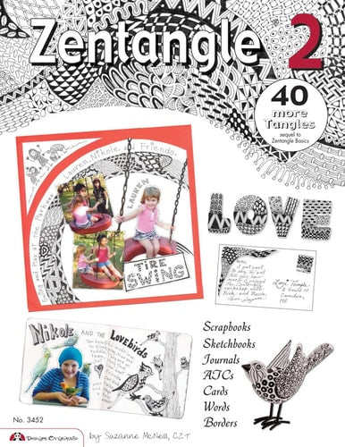 Zentangle 2: Scrapbooks, Sketchbooks, Journals, AJCs, Cards, Words, Borders (DO #3452)