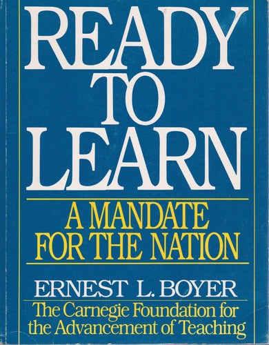 Ready to Learn: A Mandate for the Nation (CARNEGIE FOUNDATION FOR THE ADVANCEMENT OF TEACHING)