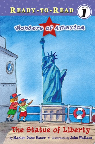 The Statue of Liberty: Ready-to-Read Level 1 (Wonders of America)