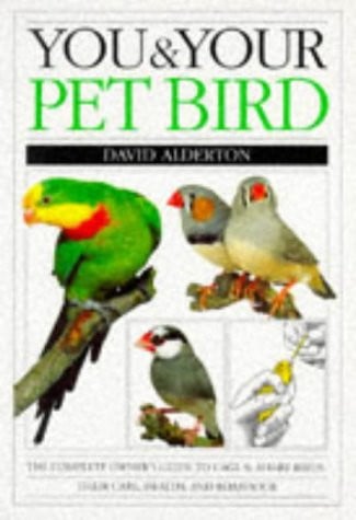 You and Your Pet Bird