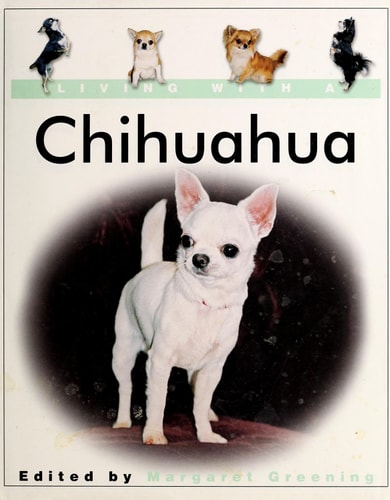 Living with a Chihuahua: Book with Bonus DVD (Living with a Pet Series)