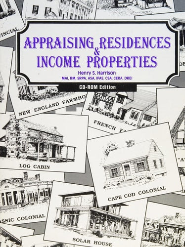 Appraising Residences and Income Properties