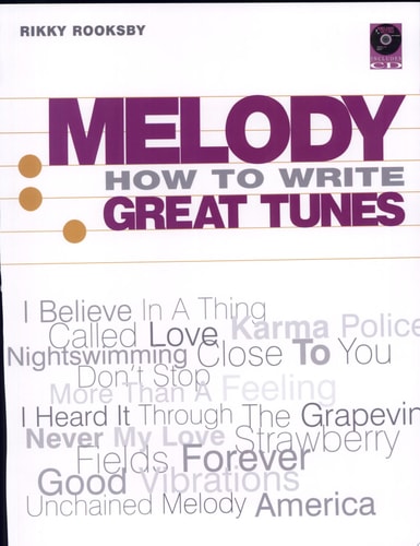 Melody: How to Write Great Tunes