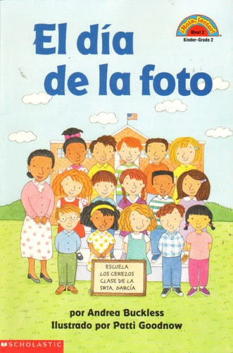 El dia de la foto (Class Picture Day) Hola Lector Nivel 2