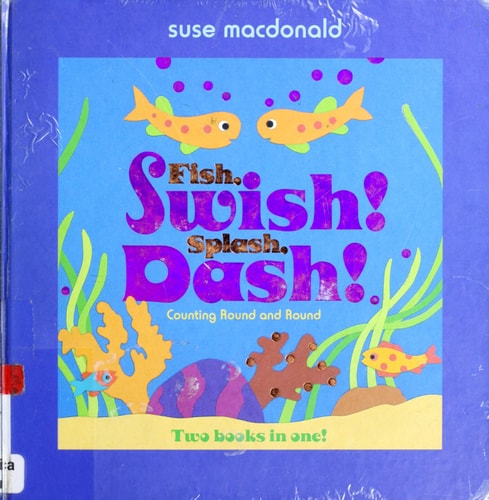 Fish, Swish! Splash, Dash!: Counting Round and Round