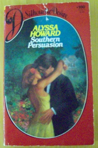 Southern Persuasion (Silhouette Desire, No 100)