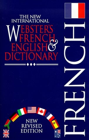 The New International Webster's French & English Dictionary (English and French Edition)