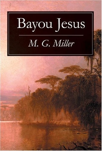 Bayou Jesus