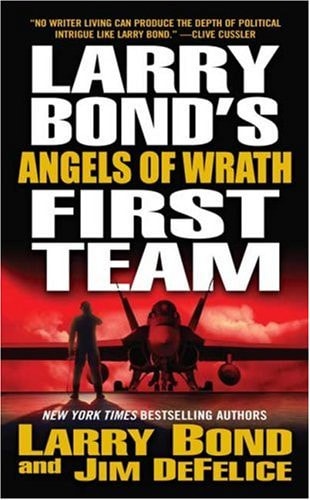 Larry Bond's First Team: Angels of Wrath
