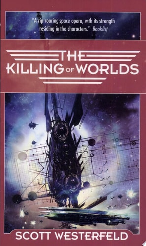 The Killing of Worlds (Successions, Book 2)