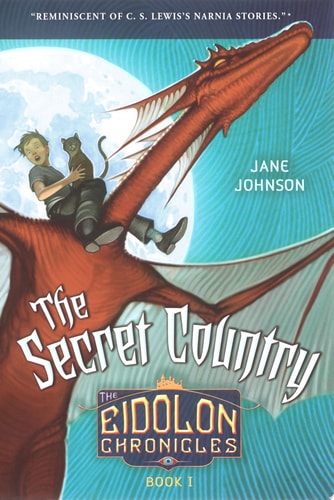 The Secret Country: Book I (Eidolon Chronicles, The)