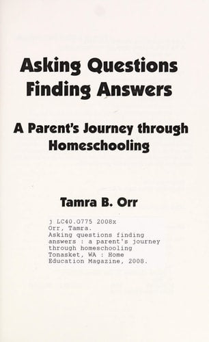 Asking Questions, Finding Answers: A Parent's Journey Through Homeschooling