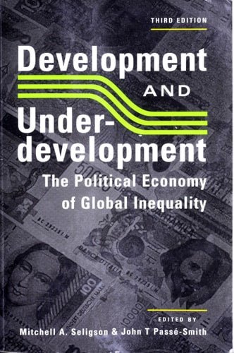 Development and Underdevelopment: The Political Economy of Global Inequality
