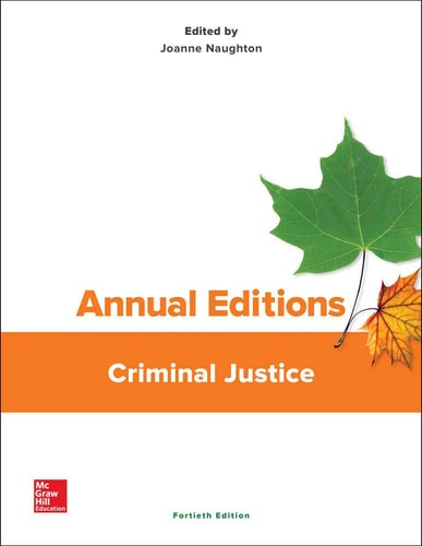 Annual Editions: Criminal Justice, 40/e