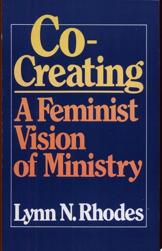 Co-Creating: A Feminist Vision of Ministry