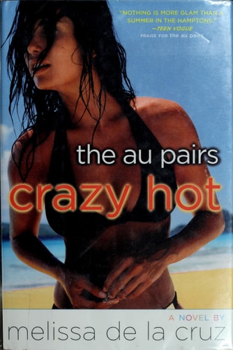 Crazy Hot (The Au Pairs)