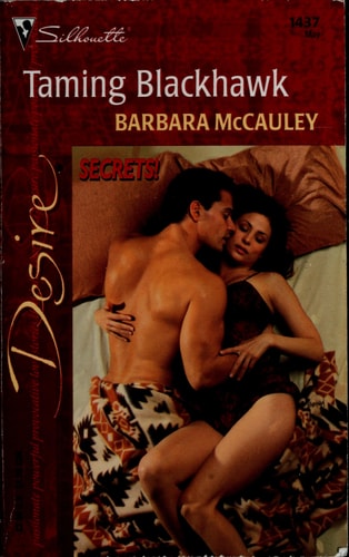 Taming Blackhawk (Secrets!) (Desire, 1437)