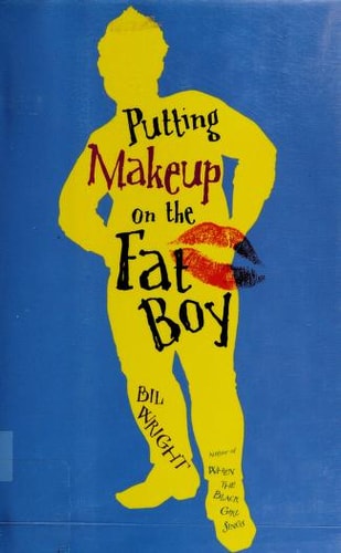 Putting Makeup on the Fat Boy