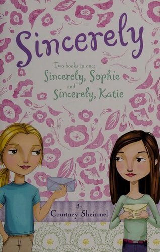 Sincerely: Sincerely, Sophie, Sincerely, Katie