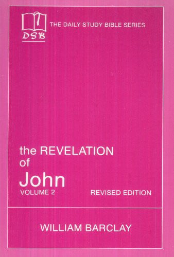 The Revelation of John: Vol. 2 (The Daily Study Bible Series, Revised Edition)