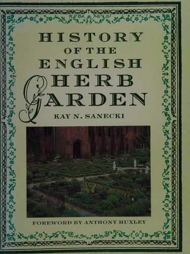 History of the English Herb Garden