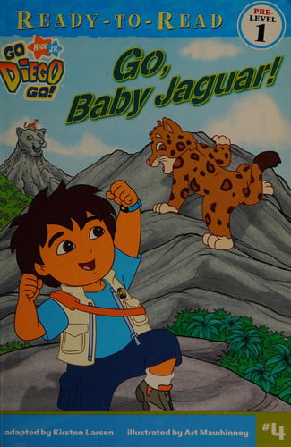 Go, Baby Jaguar! (Ready-To-Read Go Diego Go - Level 1) (Go, Diego, Go! Ready-to-Read)