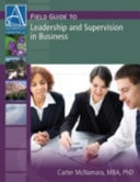 Field Guide to Leadership and Supervision in Business