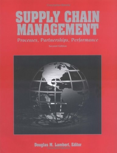 Supply Chain Management: Processes, Partnerships, Performance, 2nd edition