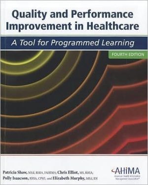 Quality and Performance Improvement in Healthcare