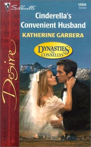 Cinderella's Convenient Husband  (Dynasties:  The Connellys) (Harlequin Desire)