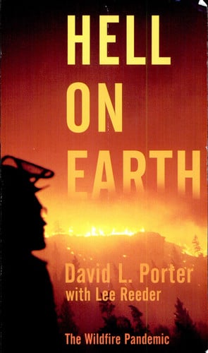 Hell on Earth: The Wildfire Pandemic