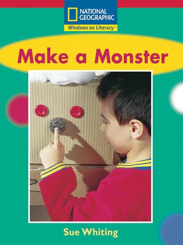 Windows on Literacy Emergent (Science: Physical Science): Make a Monster