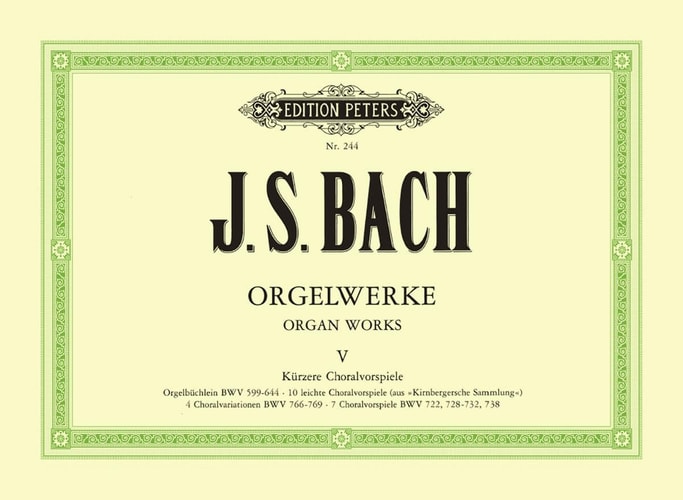 Organ Works: Shorter Chorale Preludes (Edition Peters, 5)