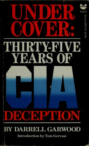 Under Cover: Thirty-Five Years of CIA Deception