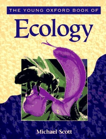The Young Oxford Book of Ecology (Young Oxford Books)
