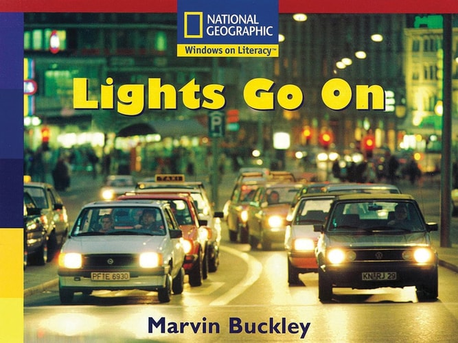 Windows on Literacy Emergent (Social Studies: Technology): Lights Go On