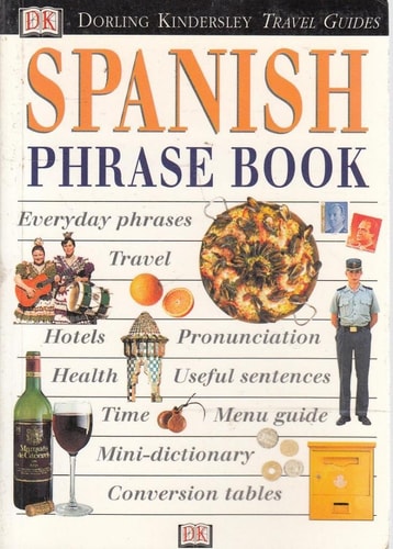 Spanish (Eyewitness Travel Guides Phrase Books)