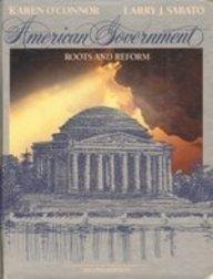 American Government: Roots and Reform