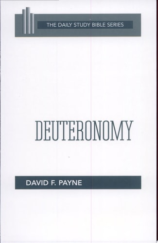 Deuteronomy (OT Daily Study Bible Series)
