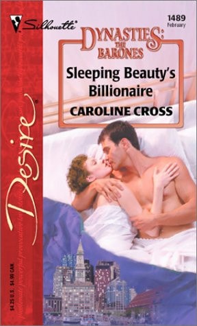 Sleeping Beauty's Billionaire (Dynasties: The Barones)