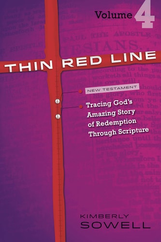 Thin Red Line, Volume 4: Tracing God’s Amazing Story of Redemption Through Scripture