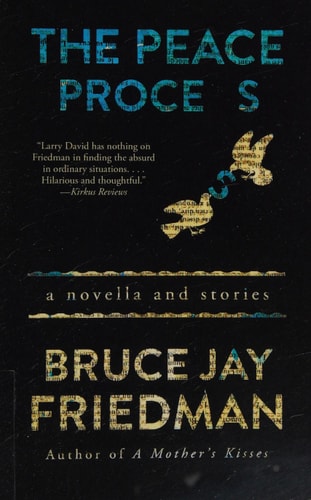 The Peace Process: A Novella and Stories