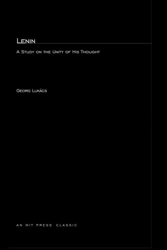 Lenin: A Study on the Unity of His Thought